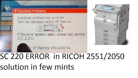 sc220 error solution Ricoh 2551/2051