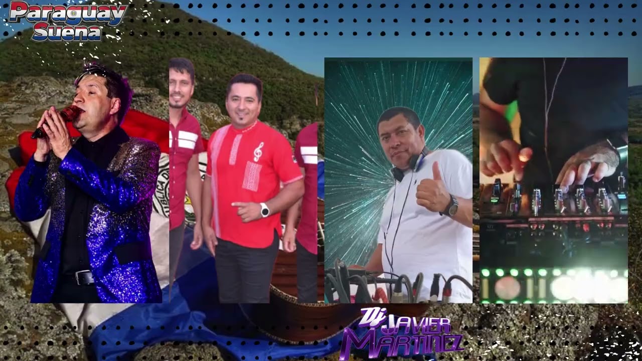 Clasicos Nacionales - DJ JAVIER MARTINEZ - Paraguay Suena