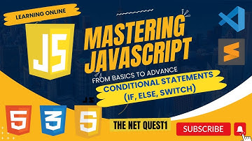 Mastering JavaScript - From Basics to Advanced | JavaScript Conditional Statements (if else switch)