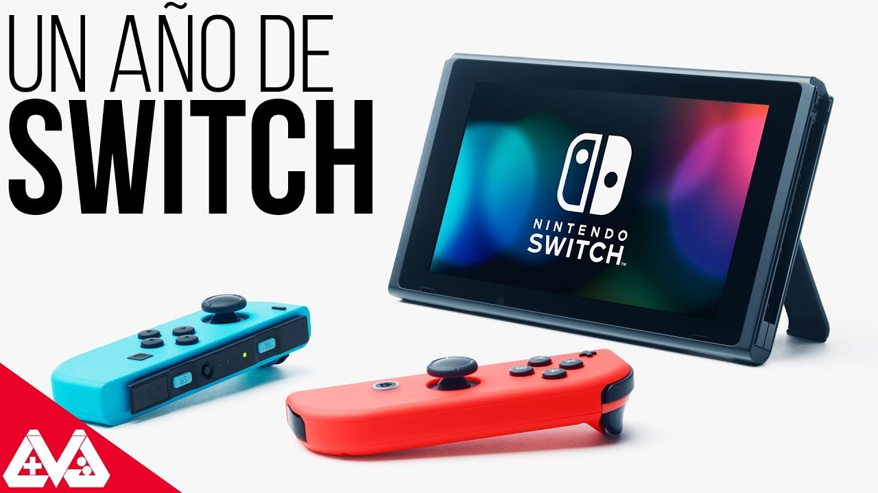 Un año de Switch | Antes y después