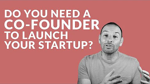 Do You Need a Co-founder to Launch Your Startup?