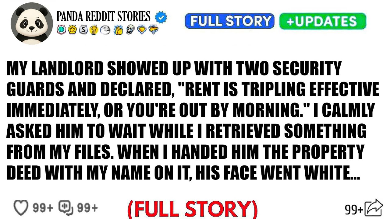 My Landlord Said 'Pay Triple Rent Or Get Out Tomorrow'—Then I Pulled Out The Deed