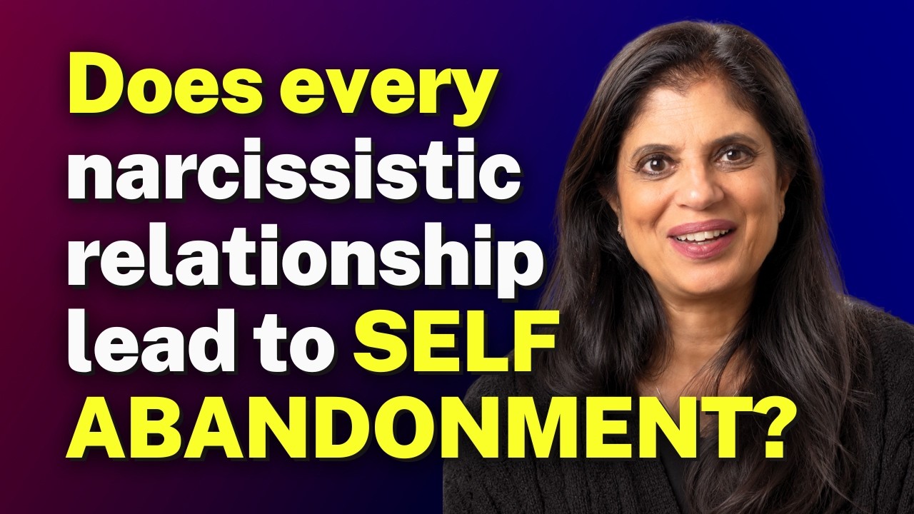 Does Every Narcissistic Relationship Lead to Self-Abandonment?