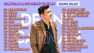 DENNY CAKNAN - SINARENGAN - SIGAR 🎸 MERDU FULL ALBUM TERBARU 2025 MUSIC TANPA IKLAN 
