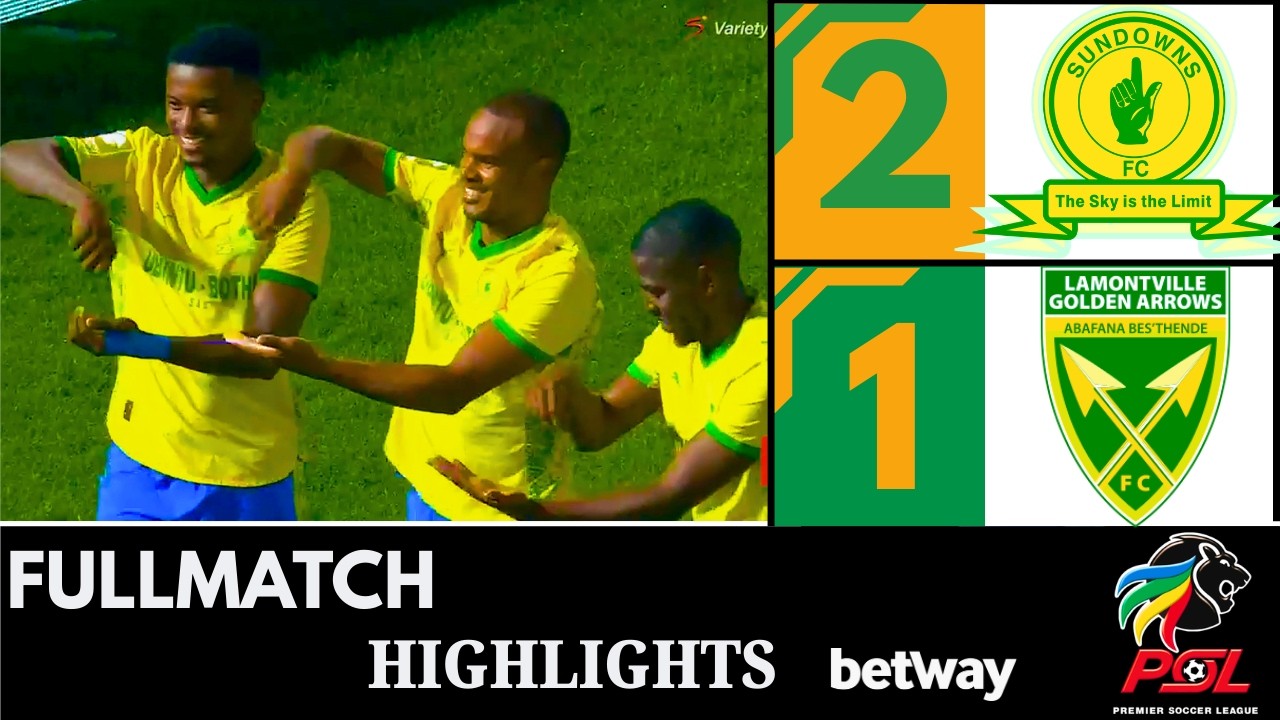 Mamelodi Sundowns vs Lamontville Golden Arrows F.C. | 2–1 Highlights | 4 March 2026