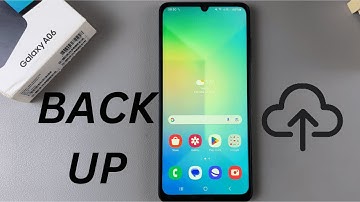 How To Back Up Samsung Galaxy A06