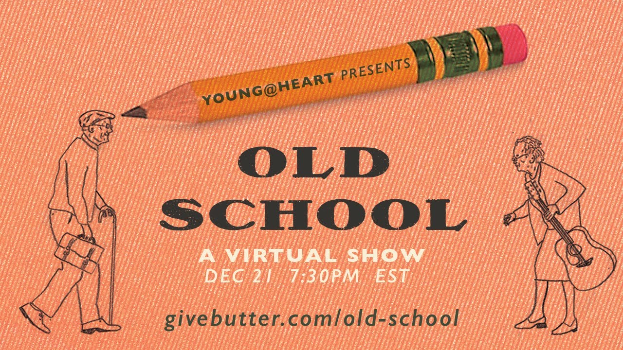 Young@Heart Presents: 