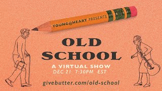 Young@Heart Presents: 