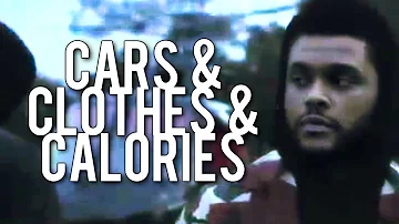 Cars / Clothes / Calories