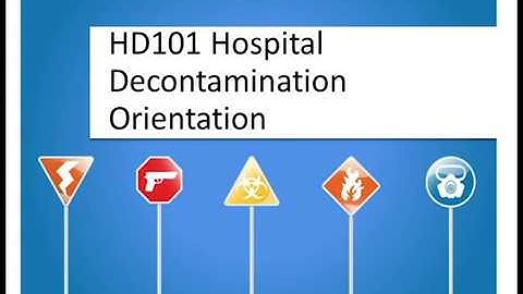 DQE HD101 Hospital Decontamination Orientation