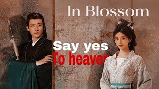 In blossom ~ Say yes to heaven | Yang Caiwei x Pan Yue • FMV