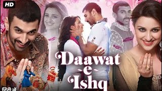 Daawat-E-Ishq Aditya roy kapoor movie hindi fact and story |Bollywood movies review |explained
