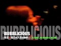 BUBBLICIOUS@大阪CANDY20100713