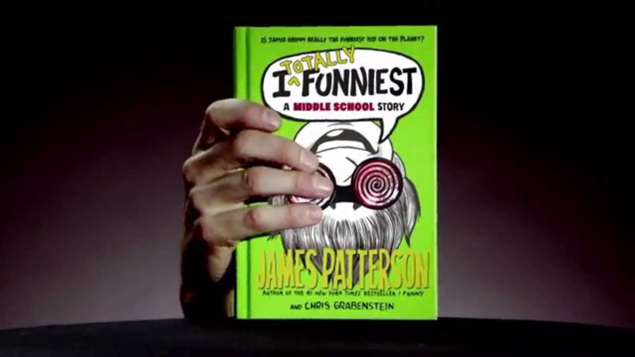 I Totally Funniest by James Patterson