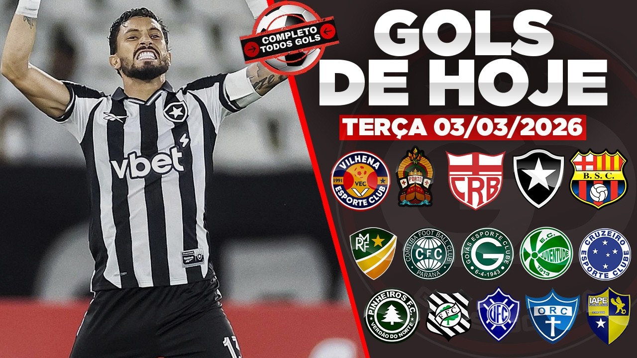 🥅 TODOS OS GOLS DESTA TERÇA 03/03/2026 GOLS DA COPA DO BRASIL, GOLS DE HOJE,GOLS DA RODADA(COMPLETO)