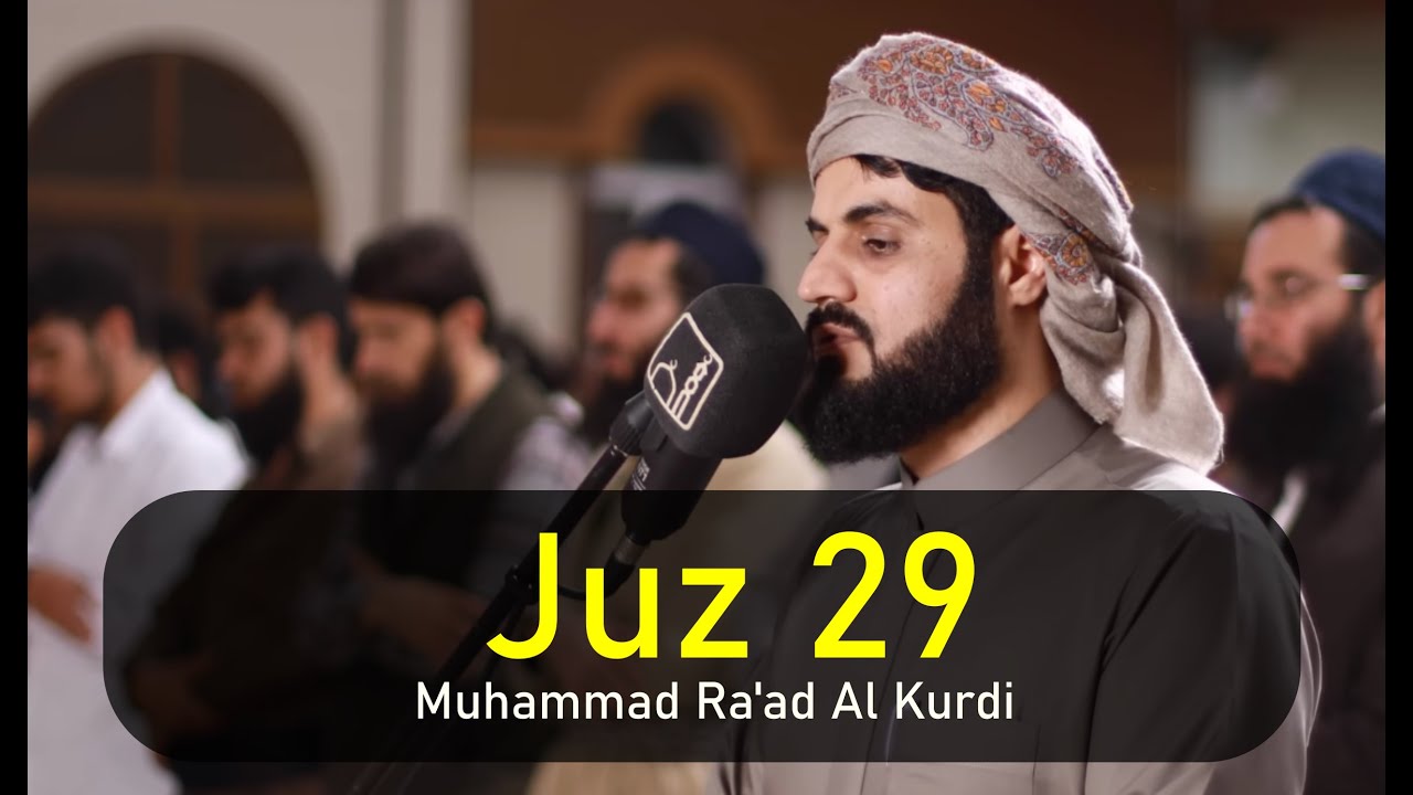 Muhammad Ra'ad Al Kurdi Juz 29