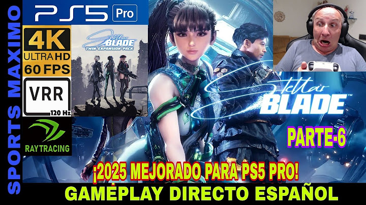 2025 ULTRA 4K/60FPS - STELLAR BLADE, PARTE-6 (PS5 PRO) GAMEPLAY - ANALISIS DIRECTO ESPAÑOL