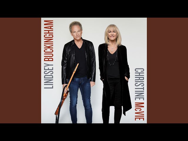 Lindsey Buckingham & Christine McVie - On With The Show