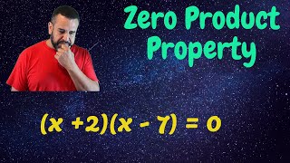 HOW TO SOLVE USING THE ZERO PRODUCT PROPERTY