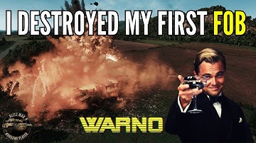 I DESTROYED MY FIRST FOB - WARNO Gameplay