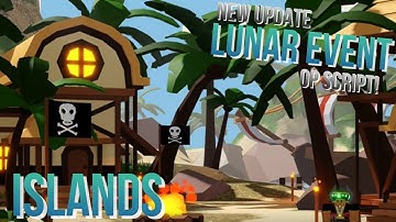 [LUNAR EVENT🌒] ISLANDS PASTEBIN 🔥 OP AUTO FARM - AUTO BOSS - (2023) - 🔥 Roblox Script