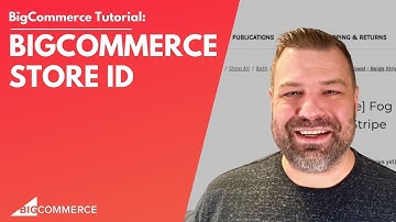 How to get your  BigCommerce Store ID
