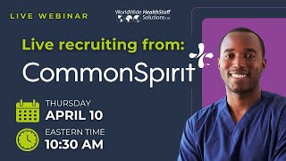 Live Recruiting: CommonSpirit - California