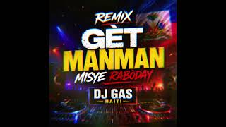 Get Manman Misye Remix raboday  @CrazyDjegaMAFIASTYLE‬ ‪@CZUPMUSIC‬ ft Dj Gas Haiti