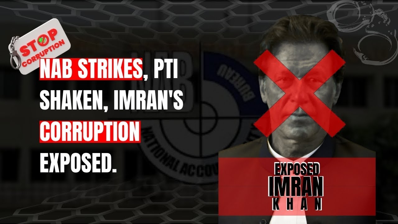 NAB Strikes: PTI Shaken as Imran Khan’s Corruption Exposed | Pulse of Pakistan