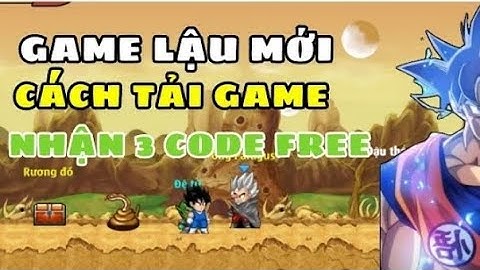 Hồi Ức Ngọc Rồng - Hướng dẫn cách tải và 3 code cực vip