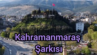 46 - Kahramanmaraş Şarkısı