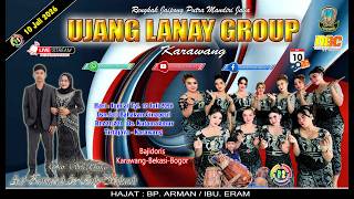 🔴 LIVE JAIPONG UJANG LANAY GROUP PMJ. 10 JULI 2026. HJT : BP.ARMAN/IBU.ERAM. BABAKAN CINAPEUL