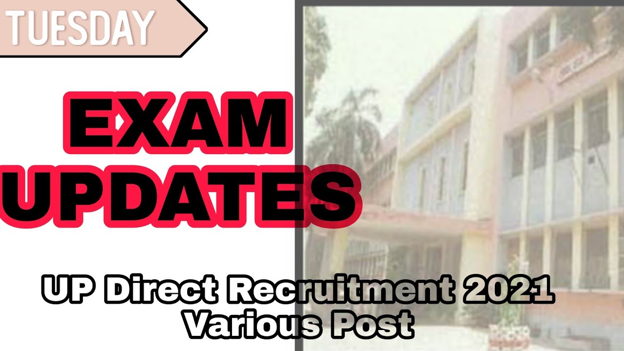 UPPSC Direct Recruitment 2021 for various Posts | UPPSC various post recruitment | UPPSC Recruitment