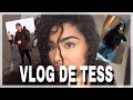 Vlog de tess 2  pas trop tess