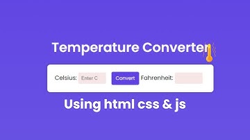 Temperature Converter With HTML, CSS and Javascript