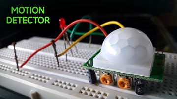 How to make a "Motion Sensor" on a Breadboard.