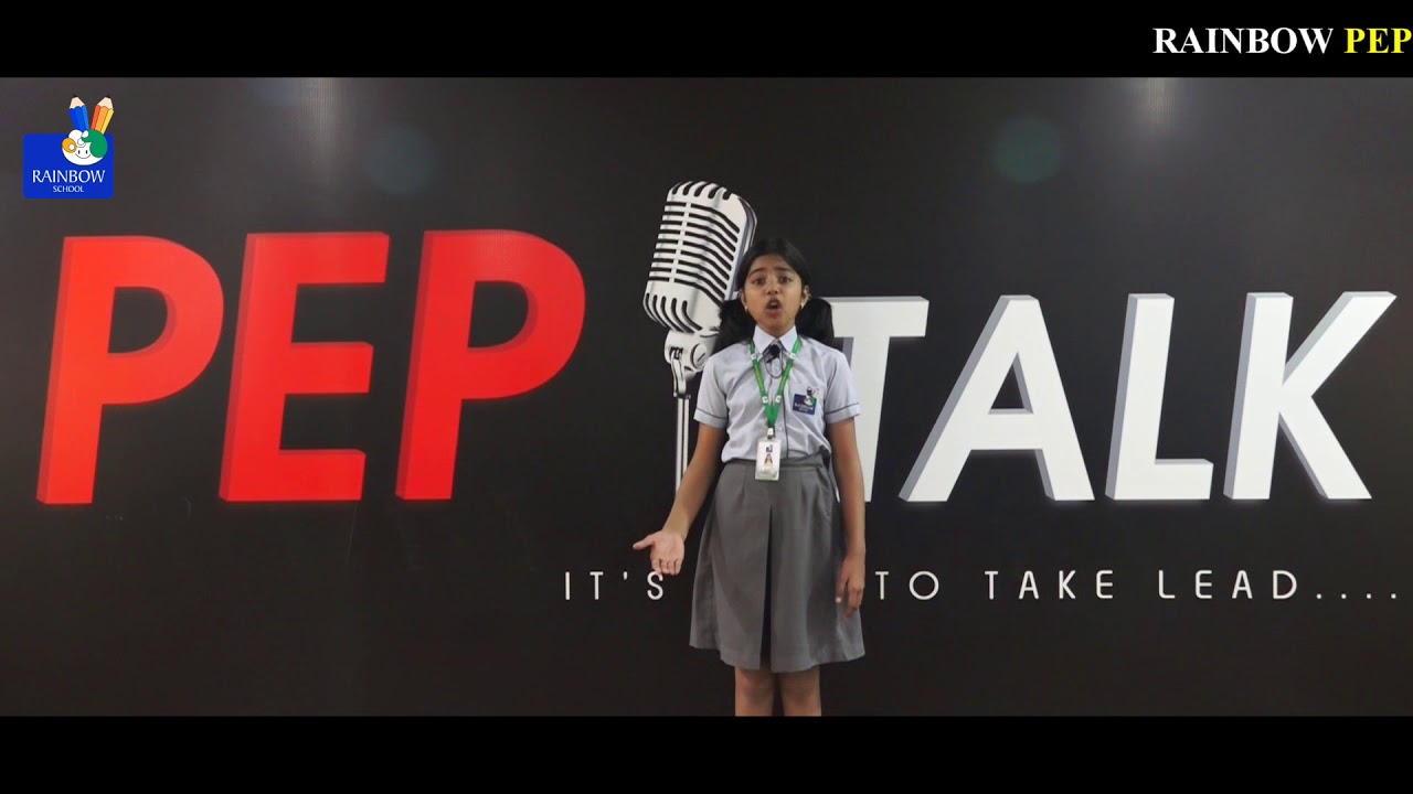 RAINBOW PEP - TALK By S R I N I D H I Grade - 6
