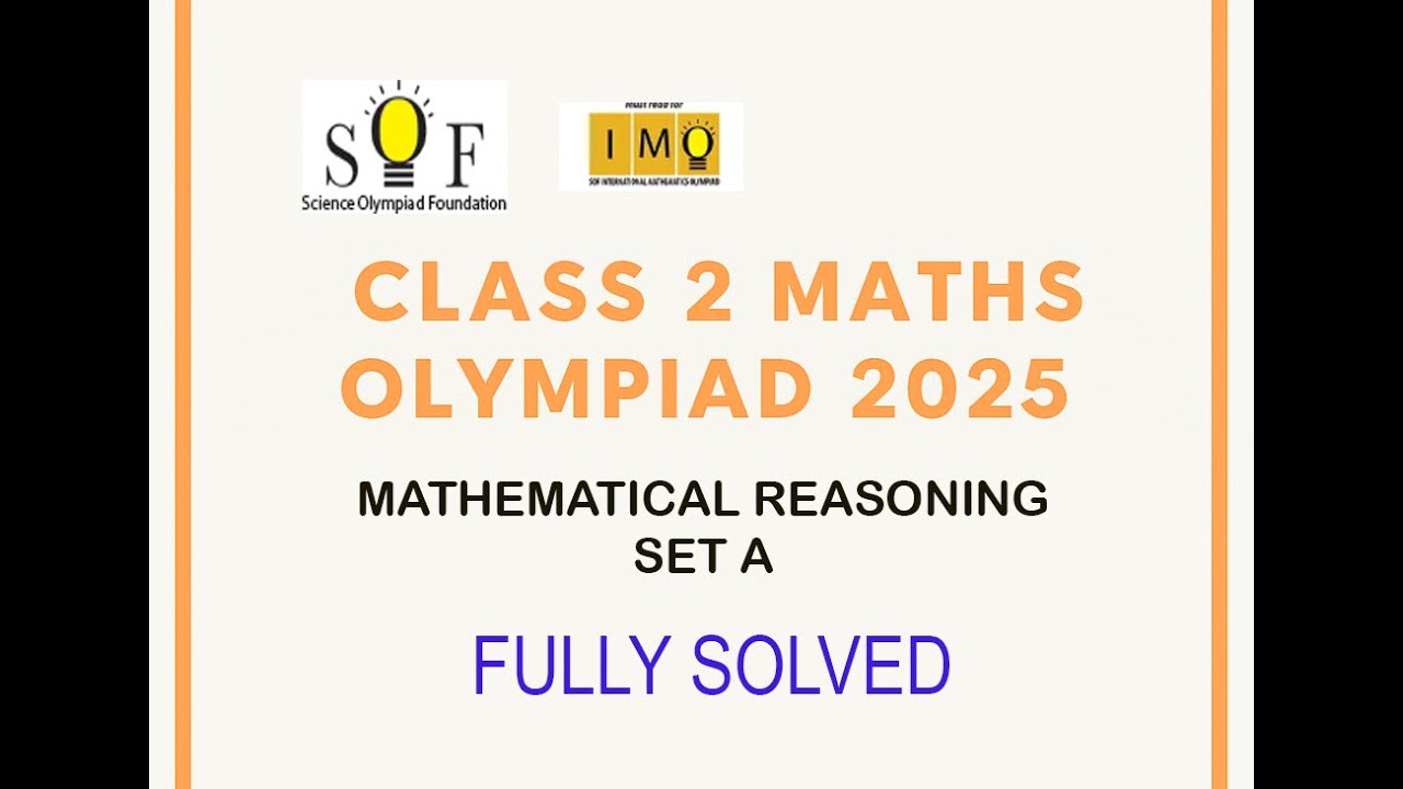 SOF IMO Class 2 | Mathematical Reasoning Questions 2025-26 | Set A| # ...