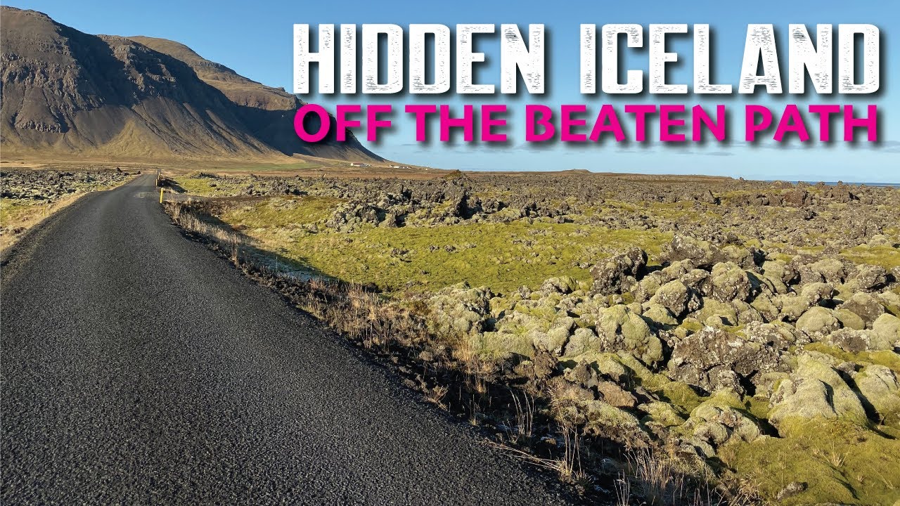 Hidden Iceland - Off the Beaten Path