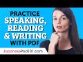 How to Practice Japanese Speaking, Reading & Writing with the PDF Cheat Sheets