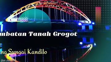 Jembatan Tanah Grogot Kab.Paser. Visual Storyteller