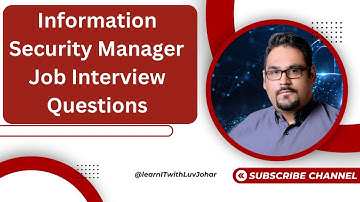 Information Security Office and Information Security Manager Job Interview Questions