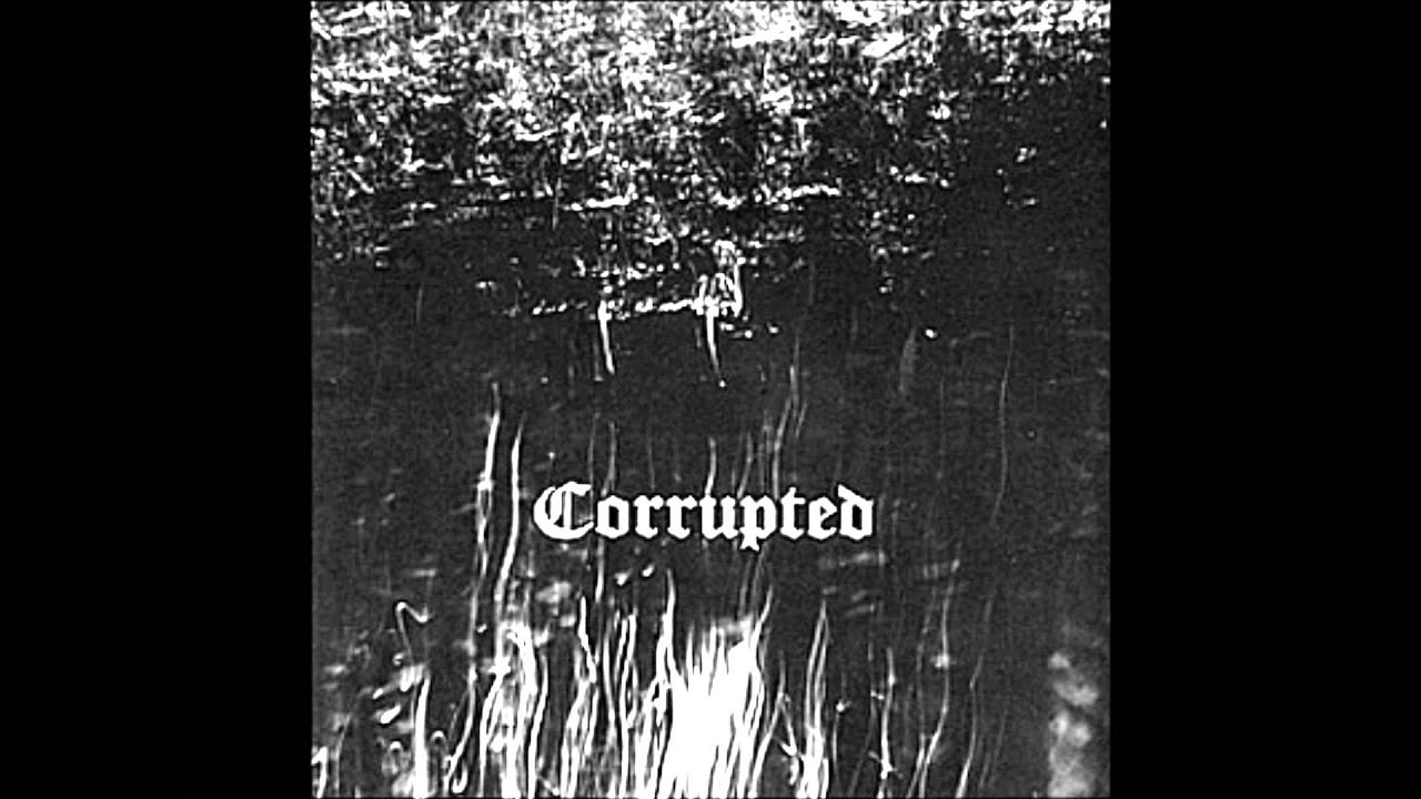 Corrupted - Paso Inferior - YouTube