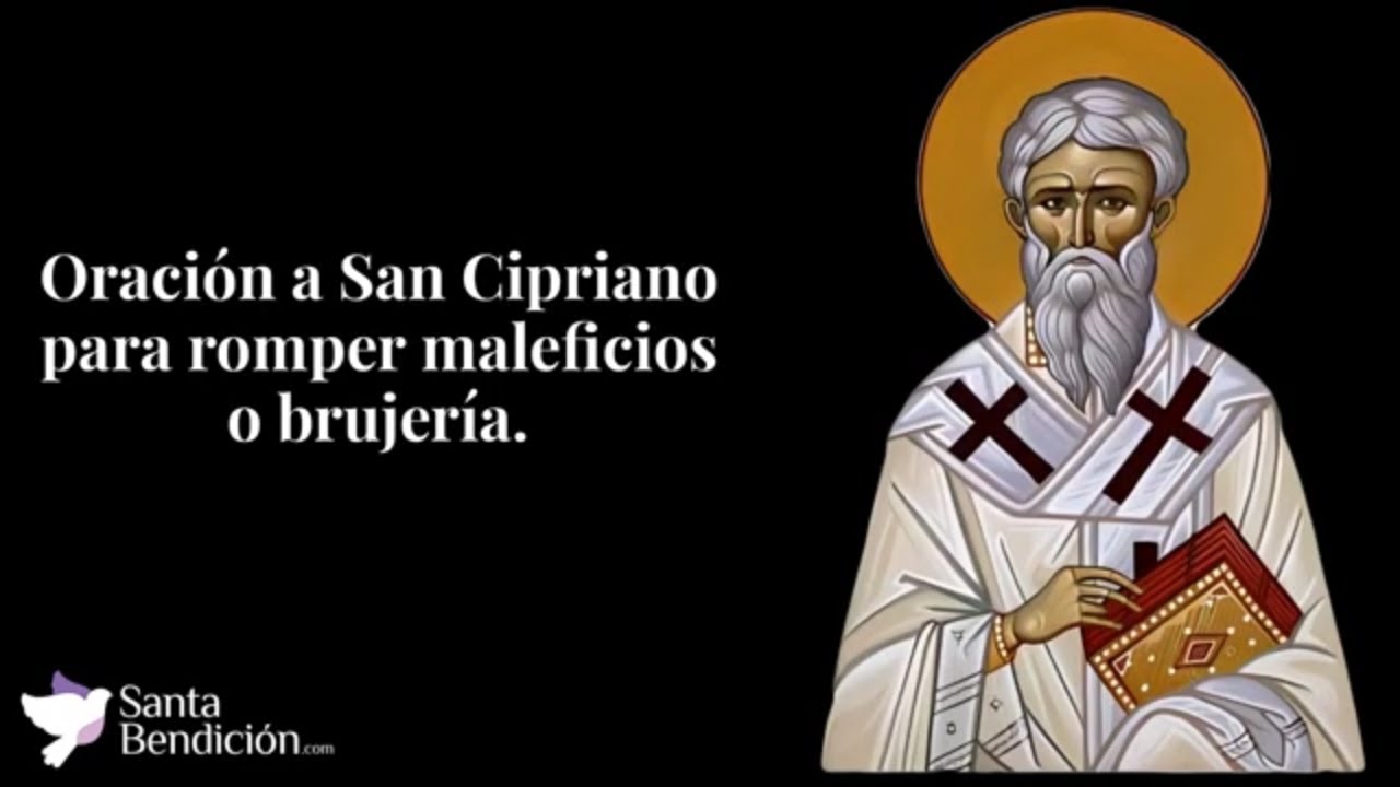 👉 Oración a San Cipriano para romper maleficios o brujeria ️ - YouTube