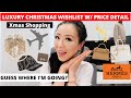 MY LUXURY CHRISTMAS WISHLIST WITH PRICE | What I&#39;m buying this Christmas | Christmas shopping 2022