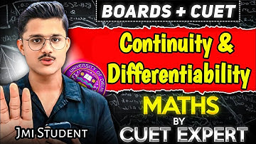 Boards + Cuet 2026 Maths | Continuity And Differentiability Chapter Class 12 By Cuet Expert!