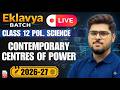 Class 12 Political Science Chapter - 2 Contemporary Centres of power 2026-27 LIVE class