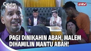 AKU DIPERKAOS MANTUKU SENDIRI! | Catatan Hati Eps 45 (FULL)