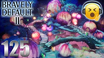 The land of fairies! | Bravely Default II (Hard) Only story and bosses Part 125