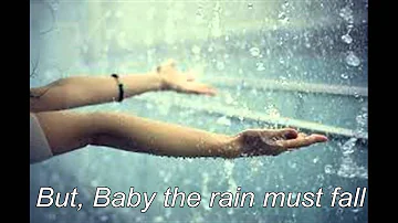 Baby The Rain Must Fall by Glenn Yarbrough--Lyrics